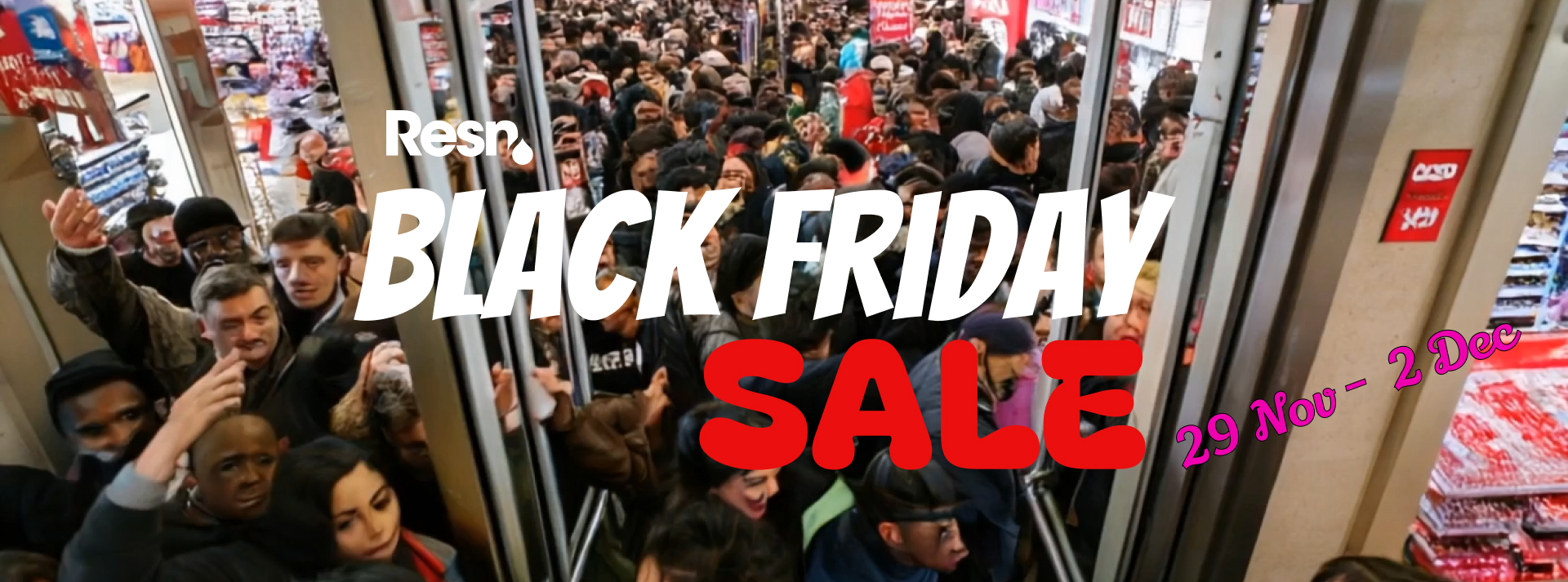 Resn Black Friday Sale! 29 Nov - 2 Dec